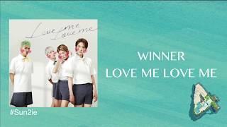 [韓中字] WINNER - LOVE ME LOVE ME