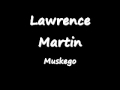 Lawrence Martin - Muskego.wmv