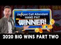 2020 BIG WINS PART 2 🤑 HANDPAY on High Stakes! 💓 HUGE ...