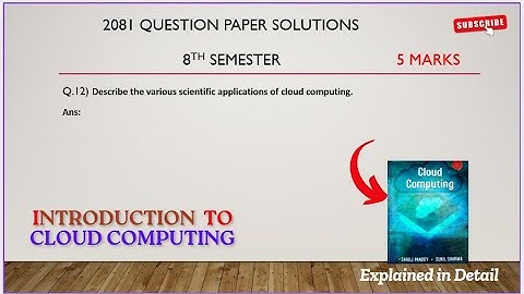 2081 BSCCSIT 8th semester Qno.12 solutions | Cloud computing | 5 marks in Nepali