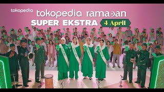 Tokopedia Ramadan Super Ekstra 4 April