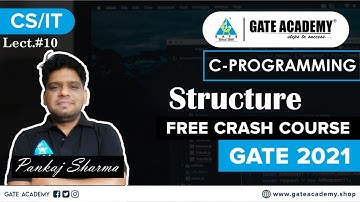 Structure | C-Programming| Free Crash Course by Pankaj Sharma Sir | CS/IT| GATE 2020