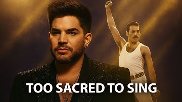 Adam Lambert Refuses To Sing THIS Queen Song Out Of Respect For Freddie Mercury