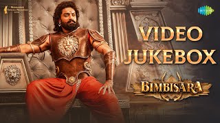 Bimbisara - Video Jukebox | Nandamuri Kalyan Ram | Vassishta | Chirrantan Bhatt | M. M. Keeravani