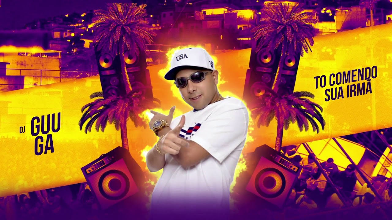 dj guuga t comendo sua irm lan amento 2019 youtube dj guuga t comendo sua irm lan amento 2019 youtube