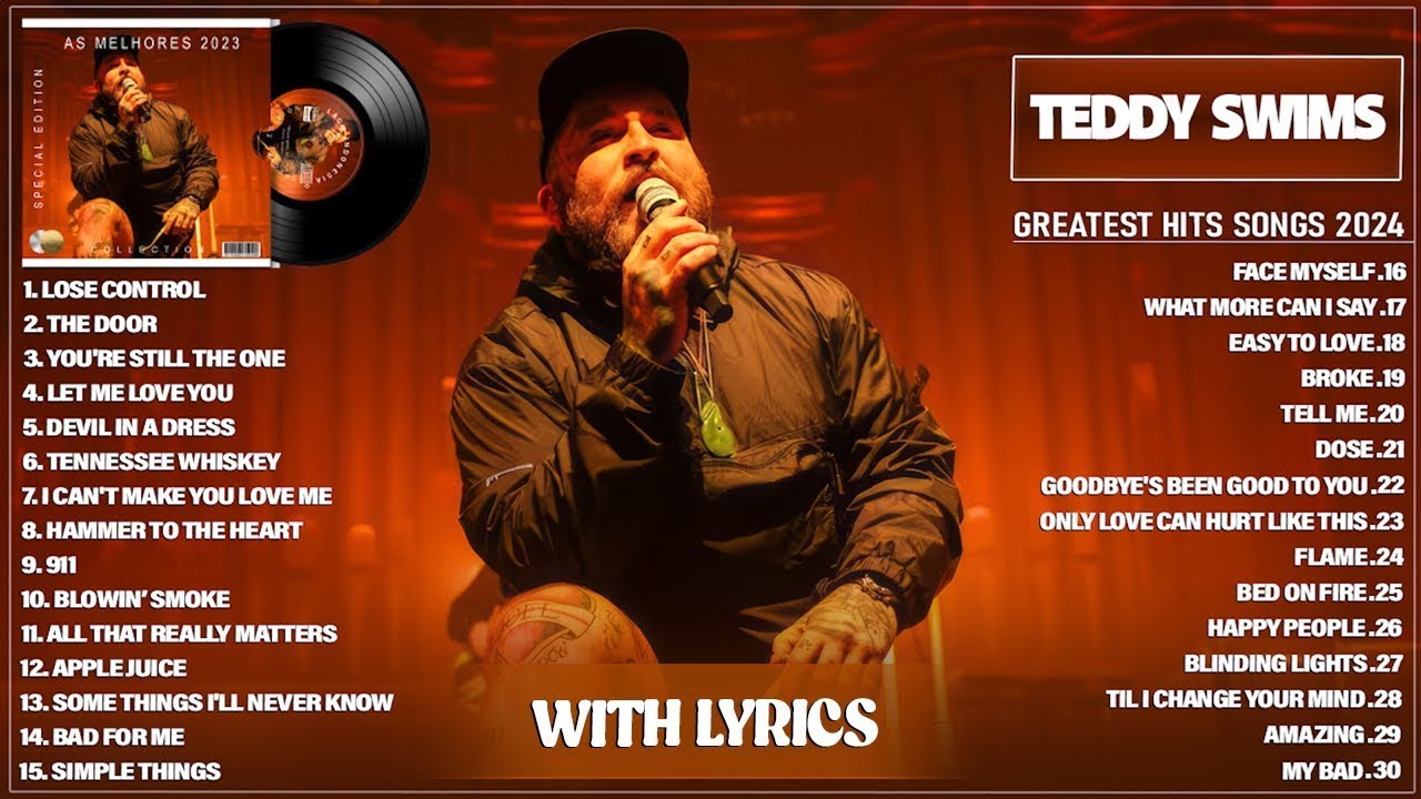 Teddy Swims Greatest Hits Full Album 2025 - Teddy Swims Best Songs Playlist 2025 (Full Lyrics) Teddy Swims Greatest Hits Full Album 2025 - Teddy Swims Best Songs Playlist 2025 (Full Lyrics)