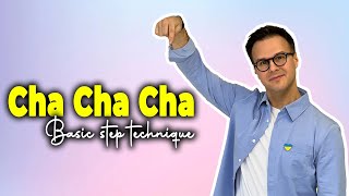 BASIC STEP of Cha Cha Cha  from count to details  complete guide for Beginners Part 1