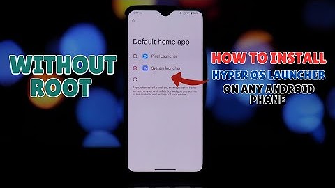 Install HyperOS Launcher on ANY Android 11+ Device? (No Root!)