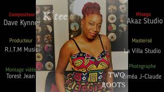 K Tee - Two Roots Teaser Ritm Music Produczion
