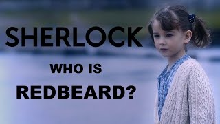 Sherlock ● Who is Redbeard?