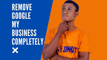 How To Remove Google Listing On Google Map Complete 2022 Method