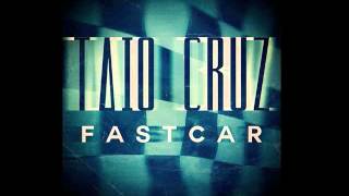 Taio Cruz - Fast Car (Official Instrumental)