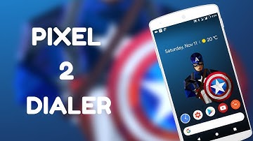 Pixel 2 Dialer On Any Phone | With Floating Bubble