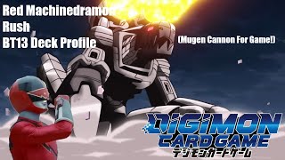 Red Machinedramon Rush BT13 Deck Profile (Mugen Cannon For Game!)