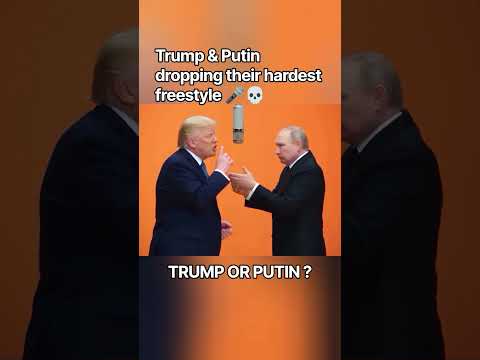 Video Trump & Putin dropping their hardest freestyle
