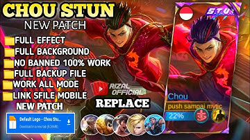Script Skin Chou Stun - S.T.U.N Chou No Password || Full Voice || Full Effect