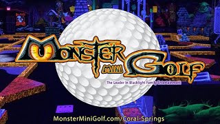 Monster Mini Golf Coral Springs, FL is FUN for...EVERYONE!