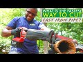 Fastest Way to Cut Cast Iron Pipe