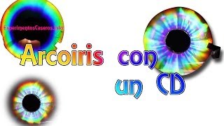 Cómo hacer un arcoiris casero con un CD (Experimentos Caseros)