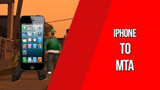 MTA:SA Iphone Script [Download]