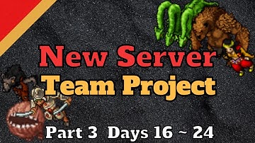 New Server with a Team Part 3 [Tibia]