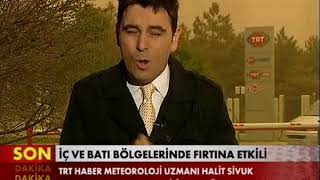 HALİT SİVUK - 18.04.2012 - TRT Haber Hava Durumu Canlı Bağlantı/Fırtına Resimi