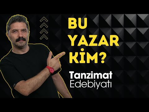 Bu Yazar Kim? / TANZİMAT EDEBİYATI / RÜŞTÜ HOCA