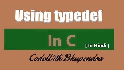 typedef in C | C Language Tutorial Hindi