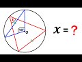 Calculate and justify the angle X in the circle | Learn how to Solve this Geometry problem Quickly