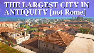 This was the most prosperous and densely populated city in antiquity.