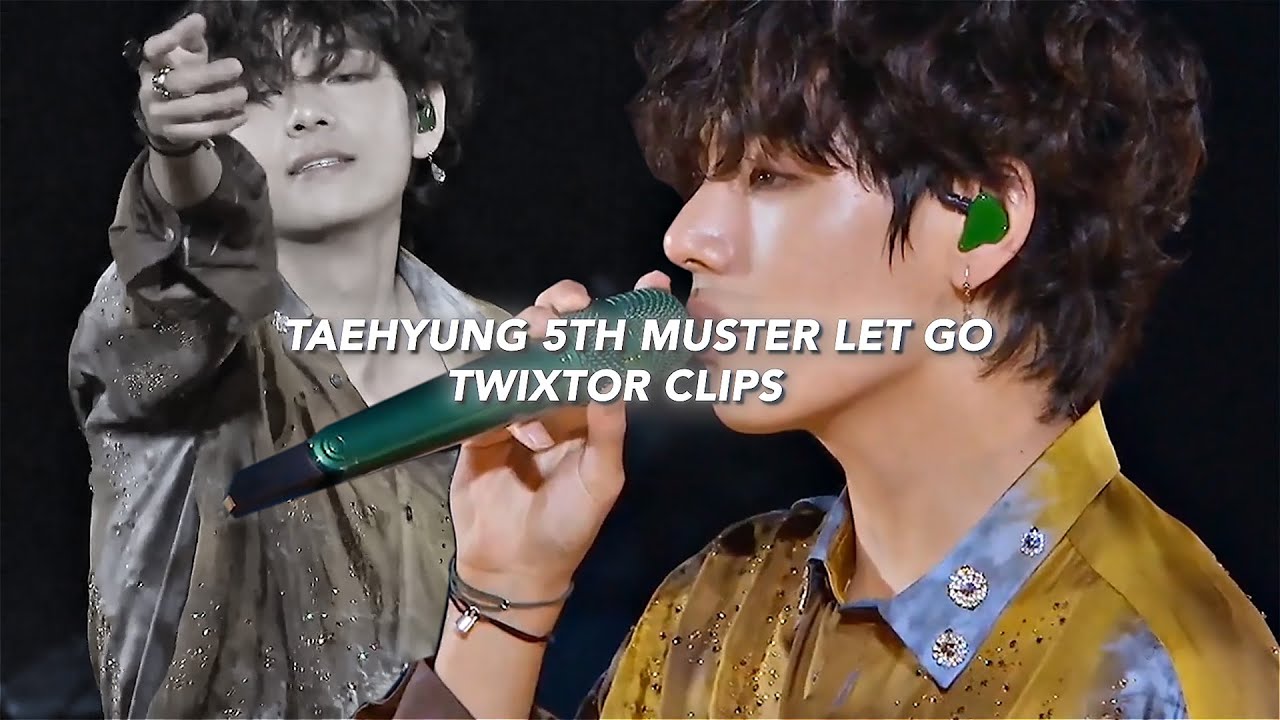 taehyung 5th muster let go twixtor clips (+raw clips) 191215 - YouTube