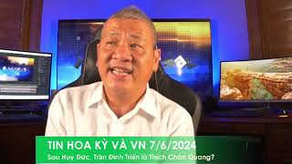 TIN HOA KỲ VÀ VN 7/6/2024