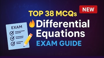 Top 38 Objective Questions on Differential Equations for Exam Success! 🔥