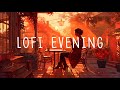 Lofi Evening: Mellow Jazzy Chill Hop Beats for Unwinding