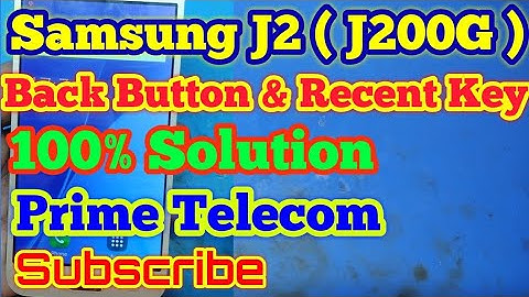 Back Button & Recent Key Not Working 100% Solution | Samsung Galaxy J2 ( J200 ) | Prime Telecom |