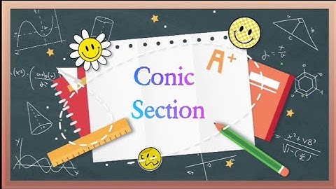 VLOG 1: Conic Section || Calculus 1 #MC