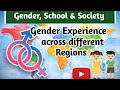 Experience of Gender across Different Regions