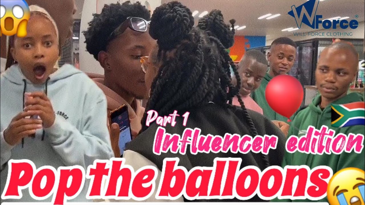 PART 1| POP THE BALLOONS (INFLUENCER EDITION)BOYS EDITION | MUST WATCH EPISODE IN SOUTH AFRICA 🌍 🤣🫵🔥