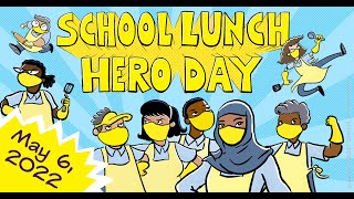 National School Lunch Hero Day 2022