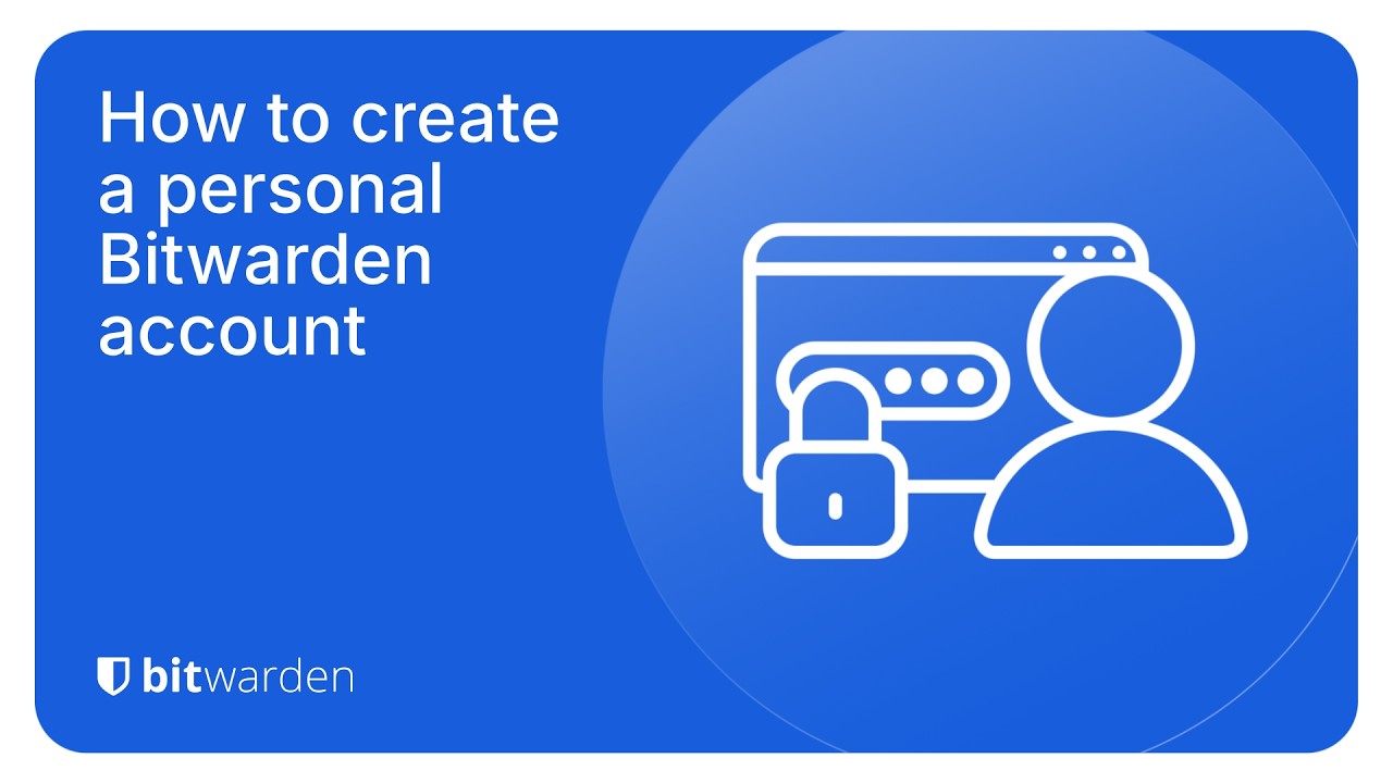 How to create a personal Bitwarden account - YouTube