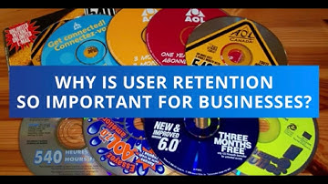 Why is User Retention so Important for Businesses? — Tuesday CX Thoughts