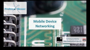 Mobile Device Networking - CompTIA A+ 220-802: 3.2