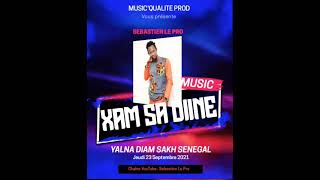 SEBASTIEN LE PRO - XAM SA DIINÉ (Son Officiel) SEBASTIEN LE PRO - XAM SA DIINÉ (Son Officiel)