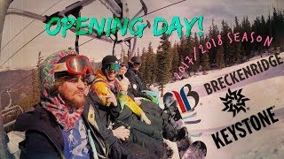 Keystone And Breckenridge Opening Day 2017/2018