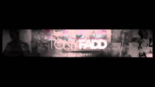 Tony Fadd- Break Loose