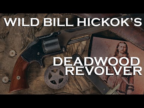 Wild Bill Hickok’s Deadwood Revolver