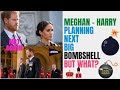 Meghan Markle Prince Harry planning next explosive bomb ! #meghanmarkle #princeharry #royal
