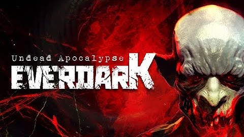 EVERDARK: Undead Apocalypse - Gameplay Walkthrough Part 1 (PC)