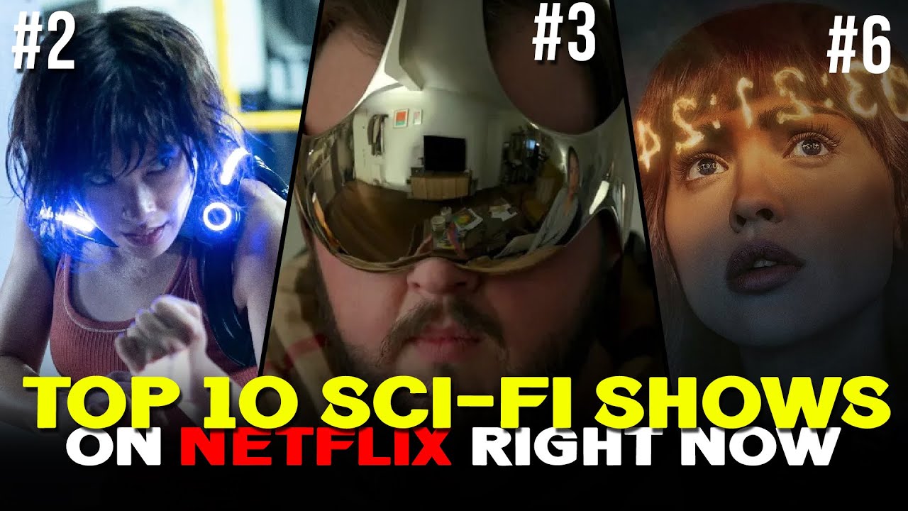 Top 10 Sci-Fi Series To Watch on Netflix Right Now! | Daily Research ...