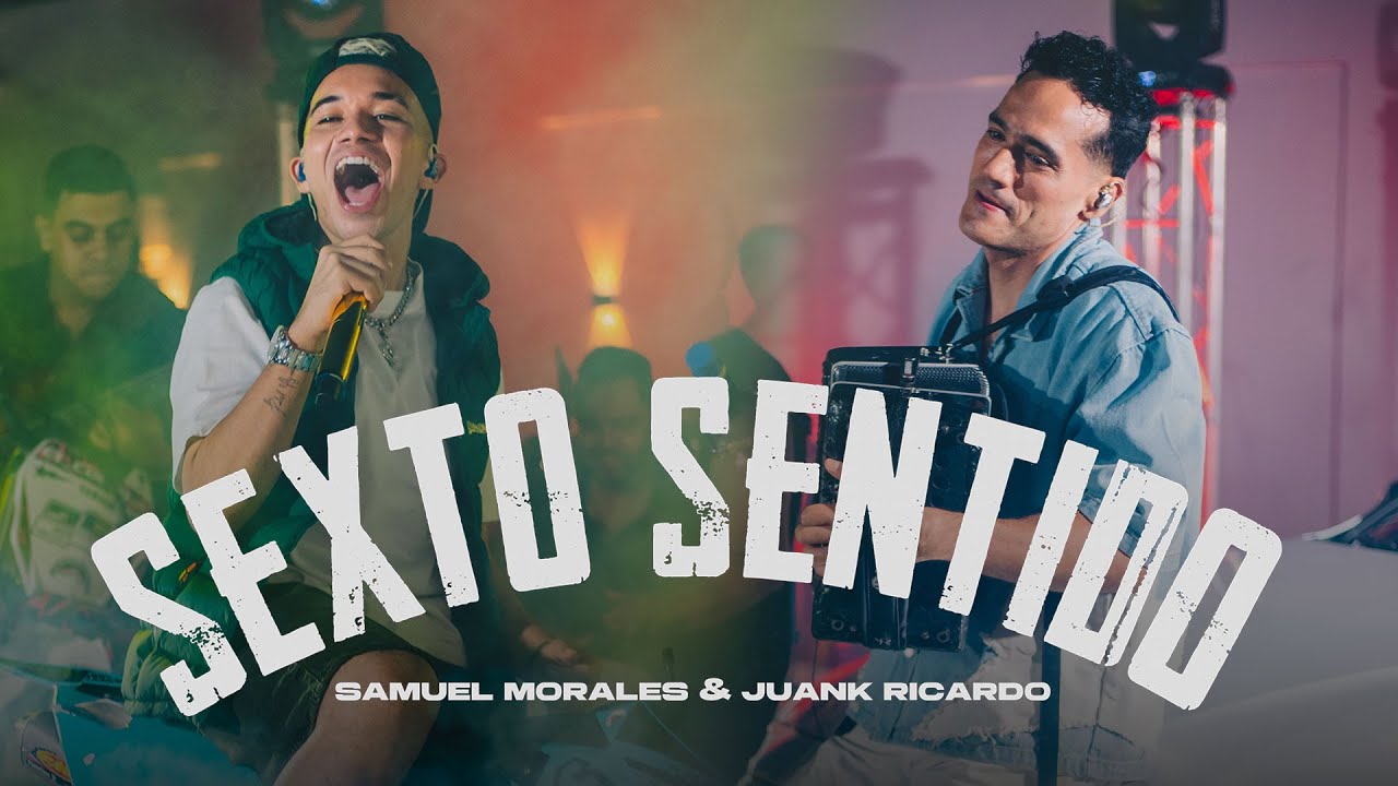 SEXTO SENTIDO - @SamuelMoralesofc  X @JuanKRicardoOficial (En Vivo)
